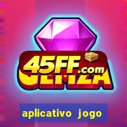 aplicativo jogo ganhar dinheiro